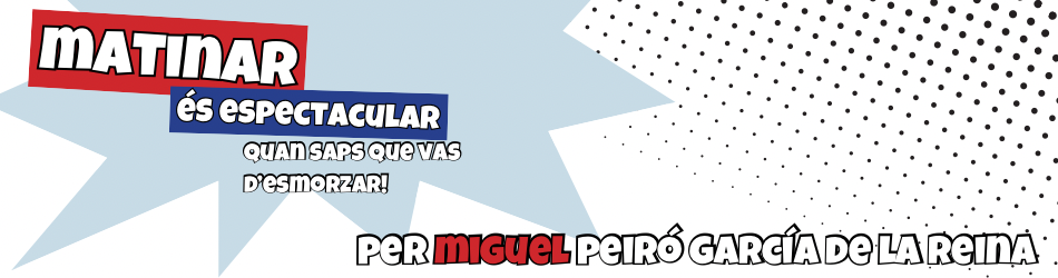 Matinar és espectacular quan saps que vas d'esmorzar! Per Miguel Peiró García de la Reina